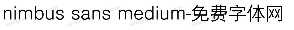 nimbus sans medium字体转换